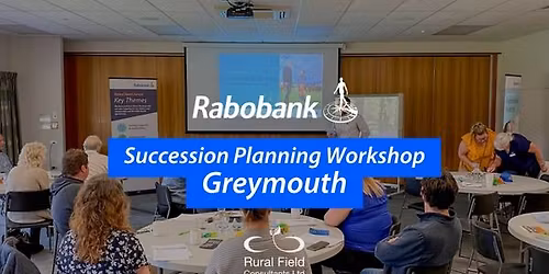Succession Planning Workshop - Greymouth