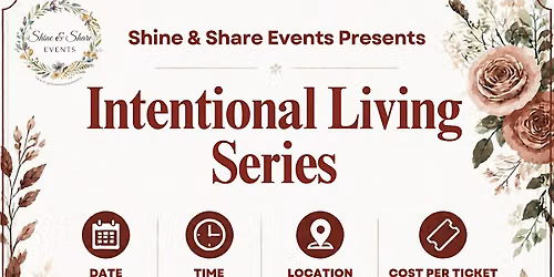 Intentional Living Series