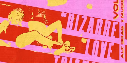 VOLUME VII: "Bizarre Love Triangle"