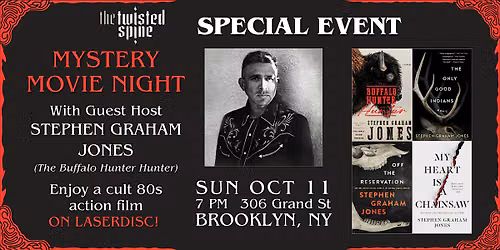 SPECIAL EVENT: Mystery Movie Night with Guest Host Stephen Graham Jones!