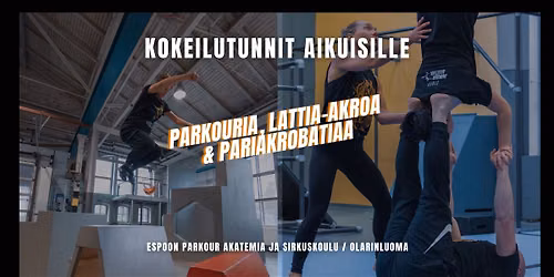 Aikuisten kokeilutunnit - parkouria, lattia-akroa ja pariakrobatiaa