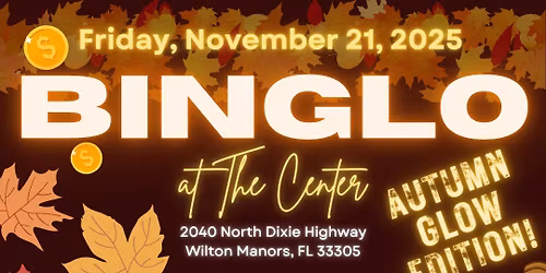 Binglo at The Center - Autumn Glow Edition