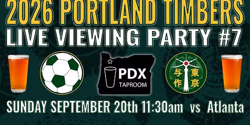 2026 Timbers Viewing Party #7 (Tokyo)
