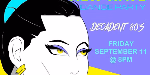 Friday I\u2019m in Love Sept 11th The Crystal Ballroom Decadent 80s New Wave Dance on Air. 