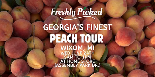 🍑Freshly Picked's Georgia Peach Tour in Wixom, MI