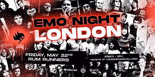 EMO NIGHT: LONDON - May 22nd