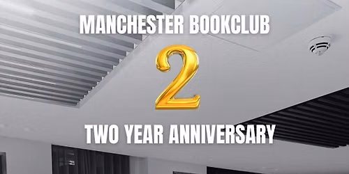 Manchester Book Club: 2 Year Anniversary