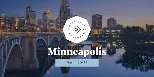 Minneapolis Weekend to Remember