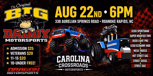 Carolina Crossroads & Big Daddy Motorsports Truck Pull