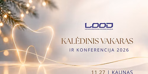 LOOD kal\u0117dinis vakaras ir konferencija 2026