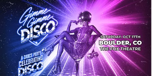Gimme Gimme Disco | Fox Theatre