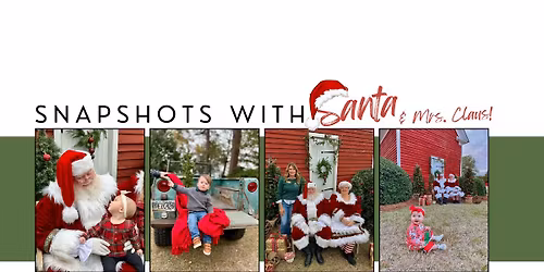 Snapshots with Santa & Mrs. Claus! 