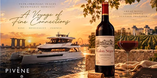 A Voyage of Fine Connections with Chateau Calon Segur
