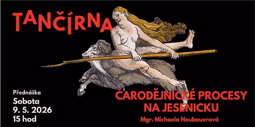 \u010carod\u011bjnick\u00e9 procesy na Jesenicku a Mgr. Michaela Neubauerov\u00e1 