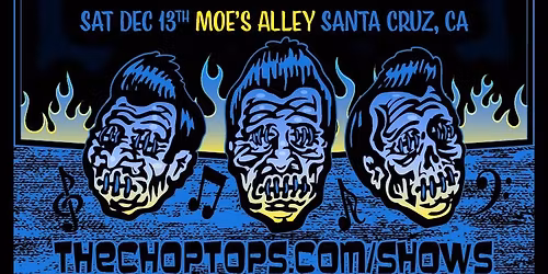 The Chop Tops - Los Dryheavers and The Swillbillys at Moes Alley