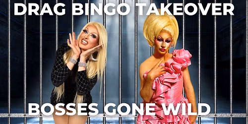👠 Bosses Gone Wild: Drag Bingo Takeover! 👠