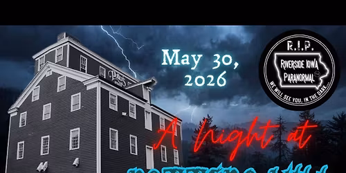 Event at Potters Mill with Riverside Iowa Paranormal 