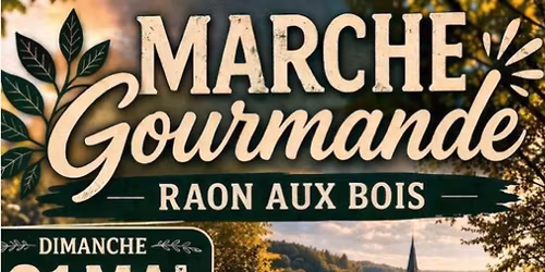 Marche Gourmande Raon aux Bois 