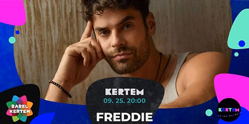 Freddie koncert a Babel Kertemben