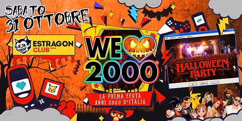HALLOWEEN WE LOVE 2000\u00ae PARTY Bologna - Sabato 31 Ottobre @ ESTRAGON Club 