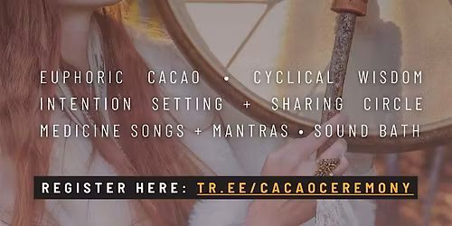 New Moon Cacao Ceremony