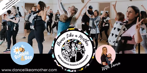 Dance Like a Mother (Babywearing Dance Class & Social Group) - Spotland, Rochdale