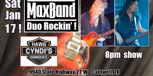 Chris Max\/Cyndi's Hawg Hangout Sat Jan 17!
