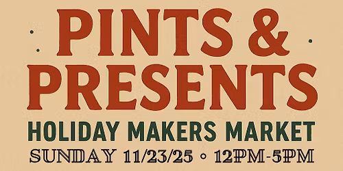 Pints & Presents Holiday Makers Market @ Noon Whistle Brewing Lombard Brewpub