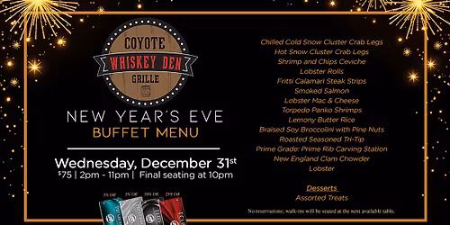 New Year's Eve Buffet | Coyote Grille & Whiskey Den