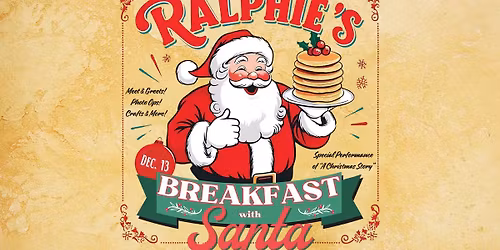 Ralphie's Breakfast with Santa