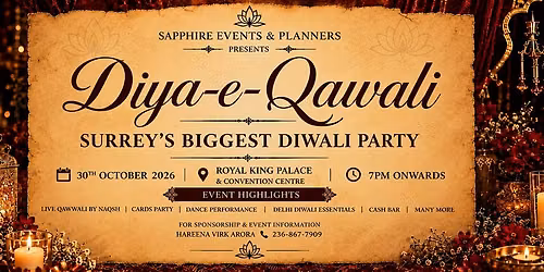 Diya-e-Qawali, Surrey\u2019s Biggest Diwali Party