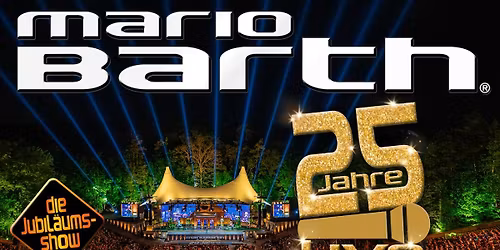 Mario Barth: 25 Jahre live! - Die Jubil\u00e4umsshow