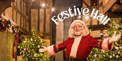 The Festive Hall - Meet Santa at the Museum
