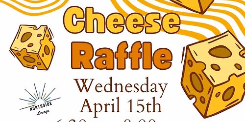 Monthly Cheese Raffle for Vera Court Neighborhood Center