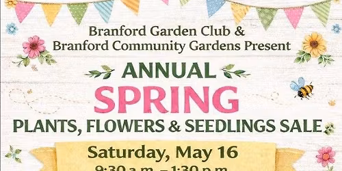 ANNUAL SPRING PLANTS, FLOWERS & SEEDLINGS SALE