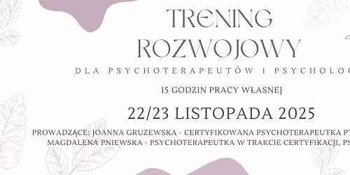 Trening rozwojowy dla psychoterapeut\u00f3w i psycholog\u00f3w w podej\u015bciu ericksonowskim