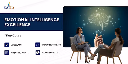 Emotional Intelligence Excellence \u2013 1 Day Course in London, ON - August 26