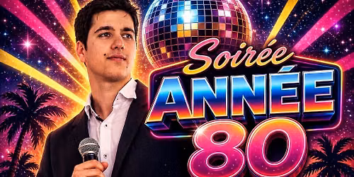 Soir\u00e9e Ann\u00e9e 80