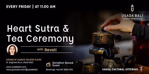 Heart Sutra & Tea Ceremony with Revati