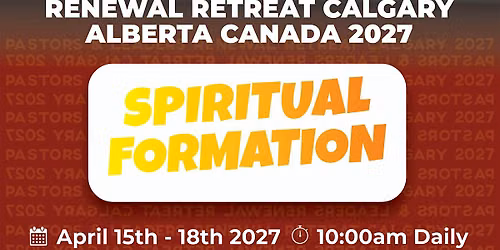 Pastors & Leaders Renewal Retreat Canada 2027.