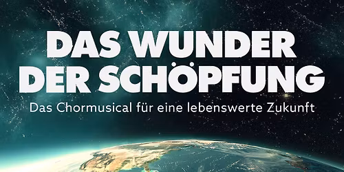 Chormusical Das Wunder der Sch\u00f6pfung