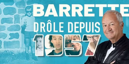 Michel Barrette \u00e0 Gatineau | 29 octobre 2026 \u00e0 20h