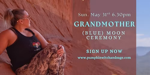 Blue Moon Ceremony 