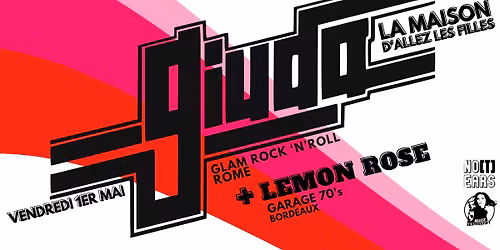 GIUDA + LEMON ROSE \u2022 NO(T)EARS x ALLEZ LES FILLES