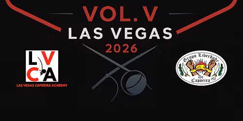Grupo Liberdade De Capoeira - Las Vegas Batizado 2026