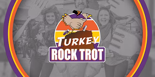 Turkey ROCK Trot