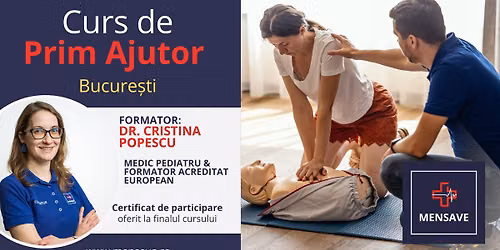 Curs de prim ajutor de BAZ\u0102 la Bucure\u0219ti cu MENSAVE