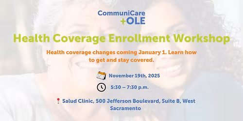Health Coverage Enrollment Workshop \u2013 West Sacramento