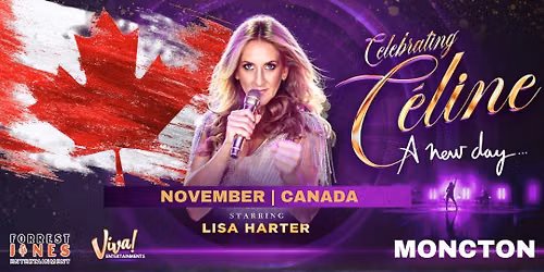Celebrating Celine - A New Day \/ Live in Moncton \/\/ Canada