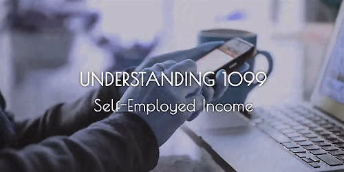 Understanding 1099 \/ Self-Employed Income